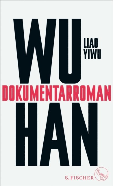Liao Yiwu - Wuhan, E-bok