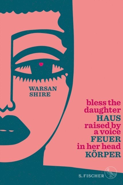 Warsan Shire - Haus Feuer Körper, E-bok