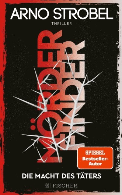 Arno Strobel - Mörderfinder – Die Macht des Täters, E-bok