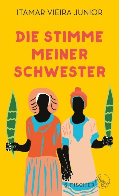 Itamar Vieira Junior - Die Stimme meiner Schwester, E-bok