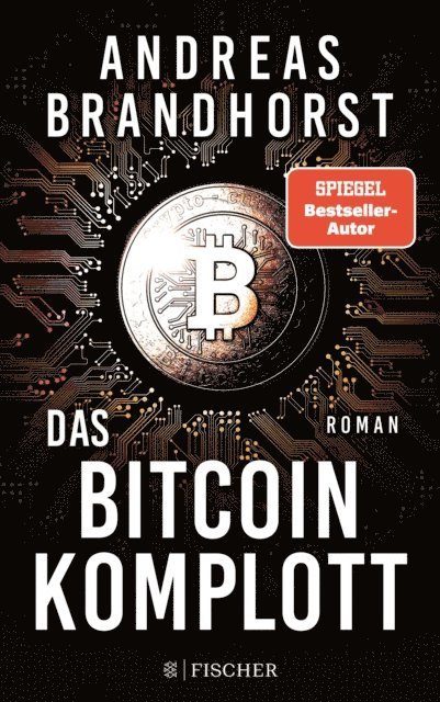 Andreas Brandhorst - Das Bitcoin-Komplott, E-bok