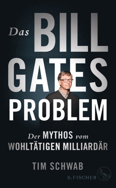 Tim Schwab - Das Bill-Gates-Problem, E-bok. Tillgänglighet: Lägg i varukorg