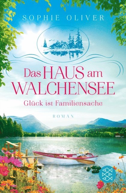 Sophie Oliver - Das Haus am Walchensee, E-bok