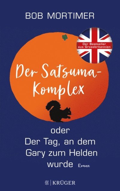 Bob Mortimer - Der Satsuma-Komplex oder Der Tag, an dem Gary zum Helden wurde, E-bok