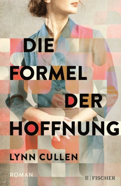 Lynn Cullen - Die Formel der Hoffnung, E-bok