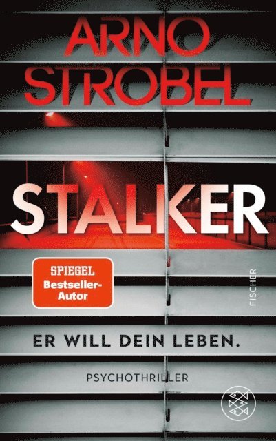 Arno Strobel - Stalker – Er will dein Leben., E-bok
