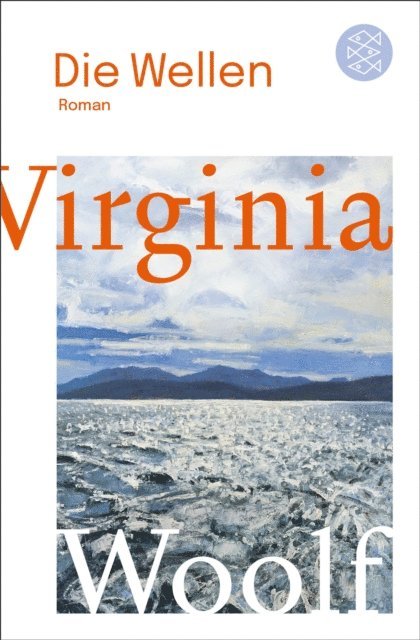 Virginia Woolf - Die Wellen, E-bok