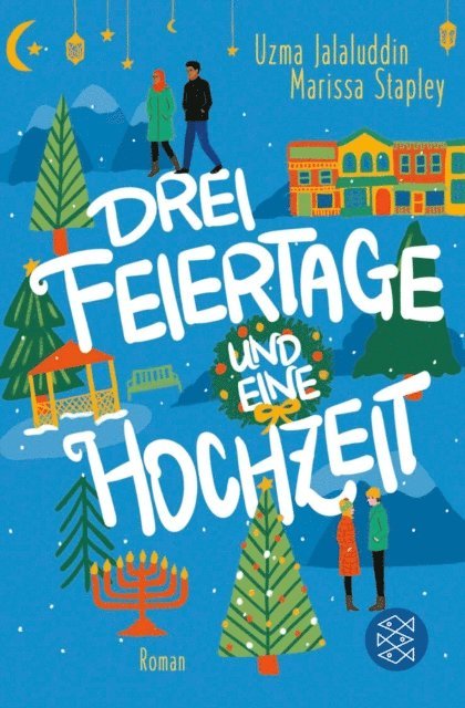 Marissa Stapley, Uzma Jalaluddin - Drei Feiertage und eine Hochzeit, E-bok