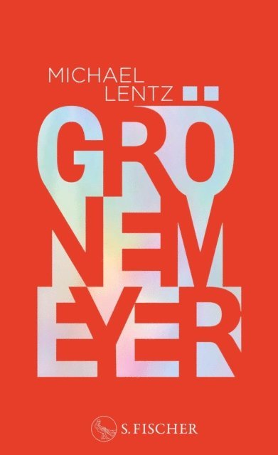 Michael Lentz - Grönemeyer, E-bok