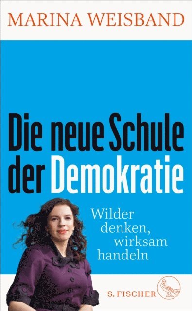 Marina Weisband - Die neue Schule der Demokratie, E-bok