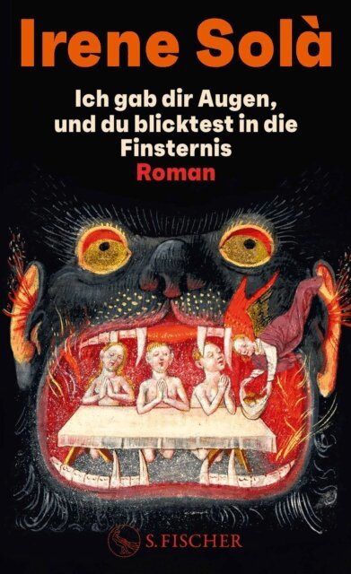 Irene Sola - Ich gab dir Augen, und du blicktest in die Finsternis, E-bok