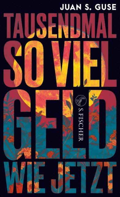 Juan S. Guse - Tausendmal so viel Geld wie jetzt, E-bok. Tillgänglighet: Lägg i varukorg