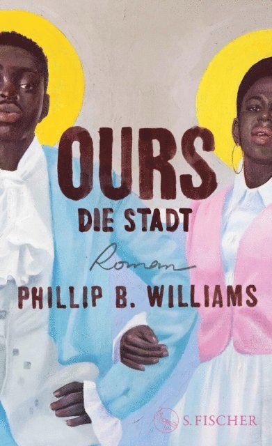 Phillip B. Williams - Ours. Die Stadt, E-bok