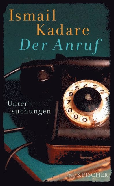 Ismail Kadare - Der Anruf, E-bok