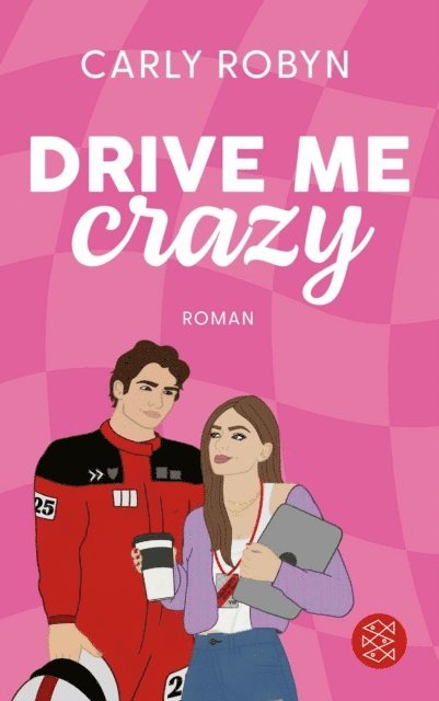 Carly Robyn - Drive Me Crazy, E-bok