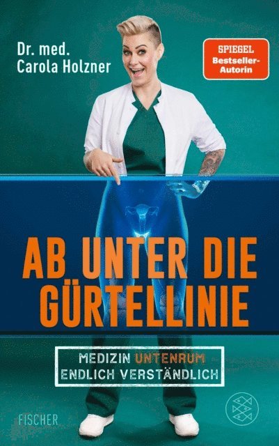 Carola Holzner - Ab unter die Gürtellinie, E-bok