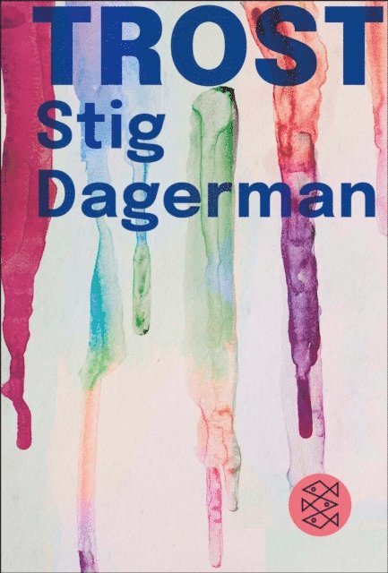 Stig Dagerman - Trost, E-bok