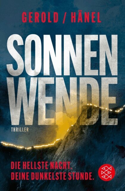 Wolfram Hanel, Ulrike Gerold - Sonnenwende - Die hellste Nacht. Deine dunkelste Stunde, E-bok