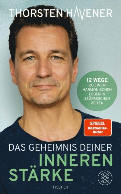 Thorsten Havener - Das Geheimnis Deiner inneren Stärke, E-bok