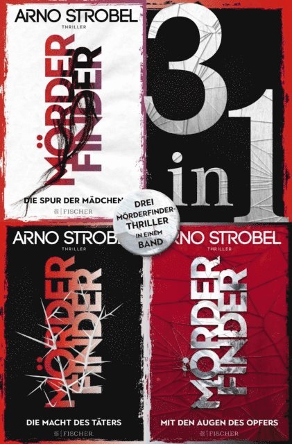 Arno Strobel - Die Spur der Mädchen / Die Macht des Täters / Mit den Augen des Opfers – Drei »Mörderfinder«-Thriller in einem Band, E-bok