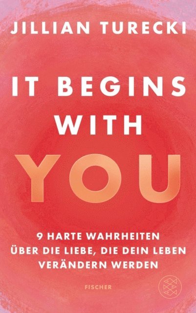 Jillian Turecki - It Begins With You, E-bok