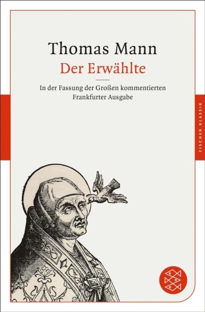 Thomas Mann, Maren Ermisch, Heinrich Detering - Der Erwählte, E-bok