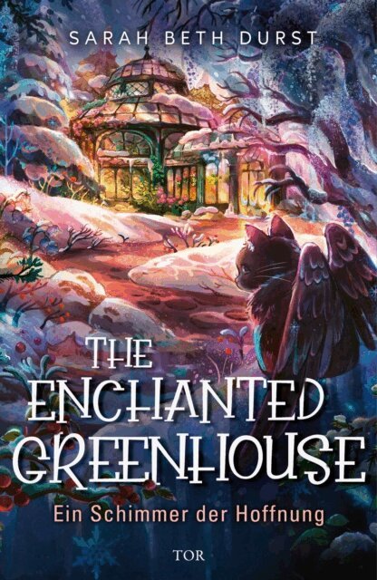 Sarah Beth Durst - The Enchanted Greenhouse, E-bok