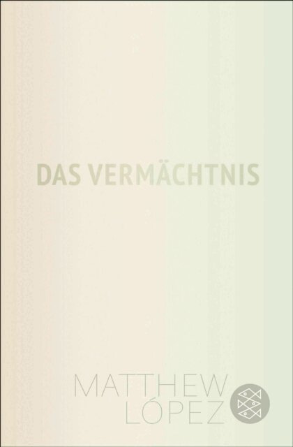 Matthew Lopez - Das Vermächtnis, E-bok