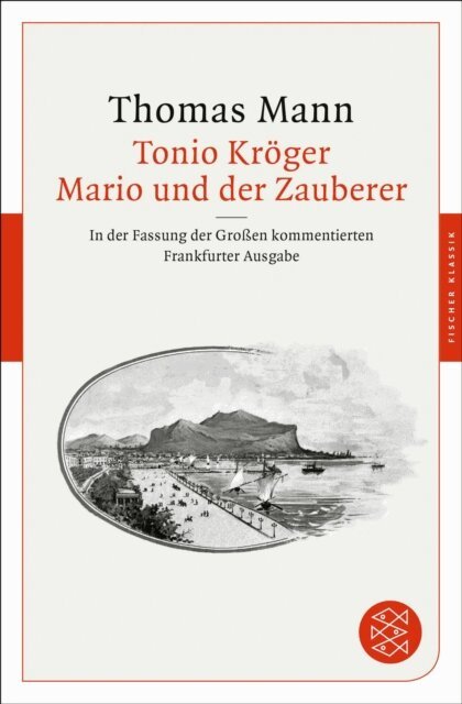 Thomas Mann - Tonio Kröger / Mario und der Zauberer, E-bok