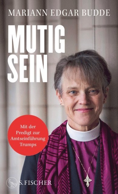 Mariann Edgar Budde - Mutig sein, E-bok