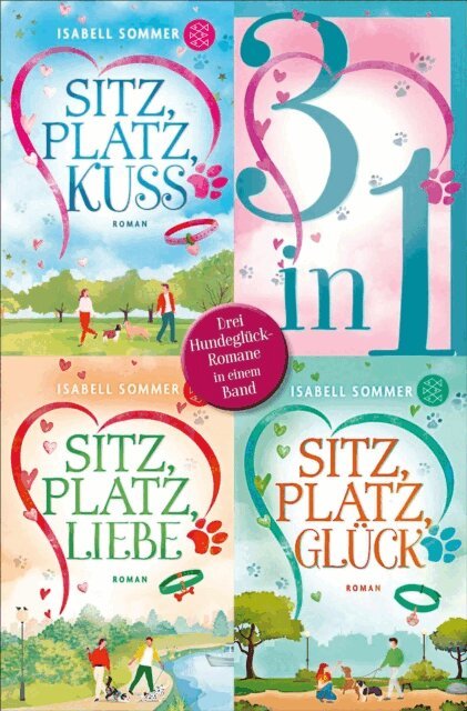 Isabell Sommer - Sitz, Platz, Kuss / Sitz, Platz, Liebe / Sitz, Platz, Glück - Drei Romane in einem Band, E-bok. Tillgänglighet: Lägg i varukorg