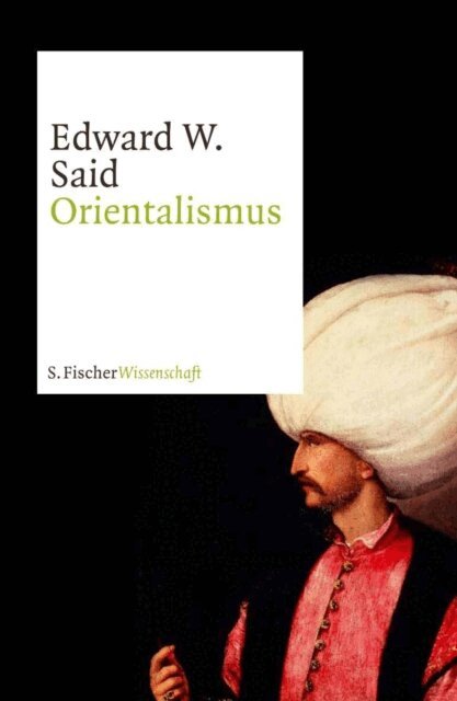 Edward W. Said - Orientalismus, E-bok