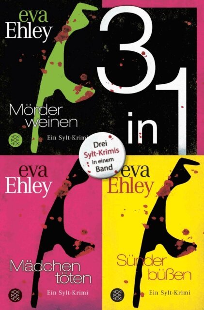 Eva Ehley - Mörder weinen / Mädchen töten / Sünder büßen - Drei Krimis in einem Band, E-bok