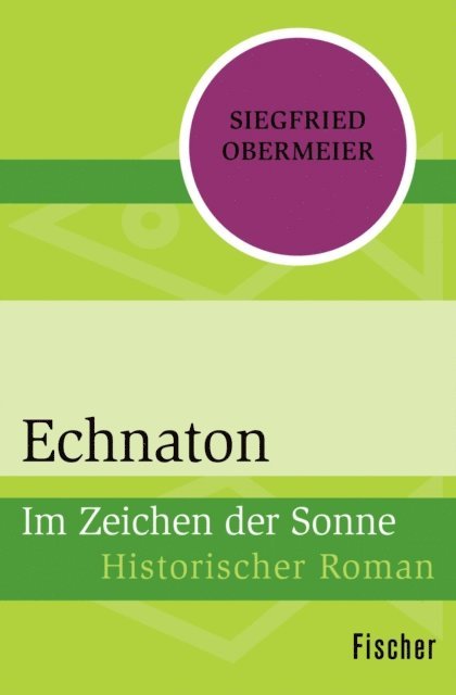 Siegfried Obermeier - Echnaton, E-bok
