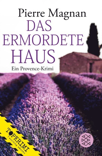 Pierre Magnan - Das ermordete Haus, E-bok