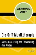 Die Orff-Musiktherapie