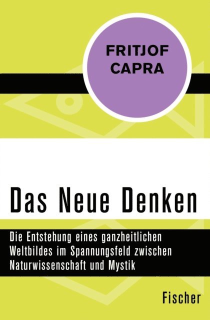 Fritjof Capra - Das Neue Denken, E-bok