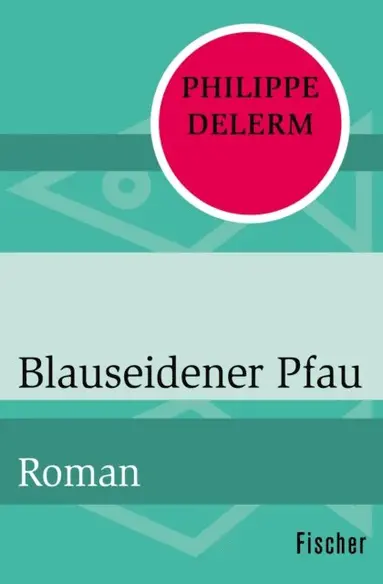 Philippe Delerm - Blauseidener Pfau, E-bok