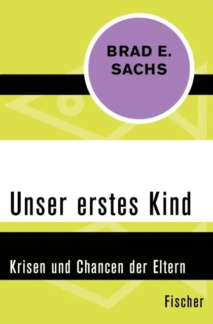Brad E. Sachs - Unser erstes Kind, E-bok. Tillgänglighet: Lägg i varukorg