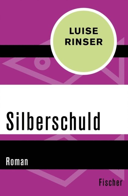 Luise Rinser - Silberschuld, E-bok