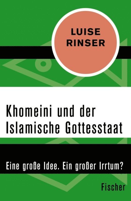 Luise Rinser - Khomeini und der Islamische Gottesstaat, E-bok