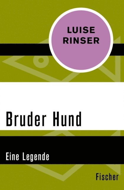 Luise Rinser - Bruder Hund, E-bok