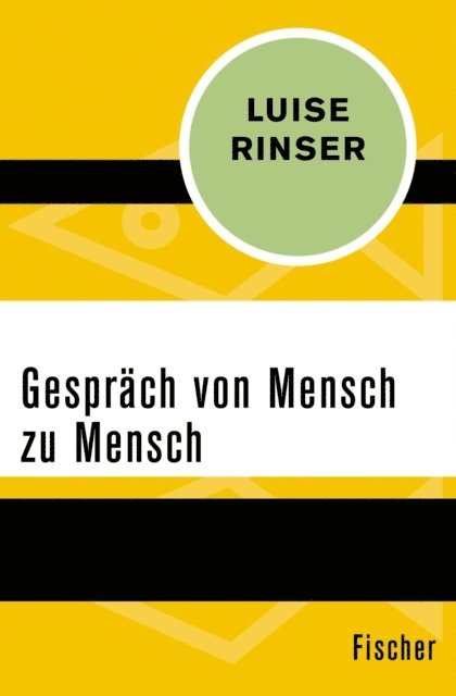 Luise Rinser - Gespräch von Mensch zu Mensch, E-bok