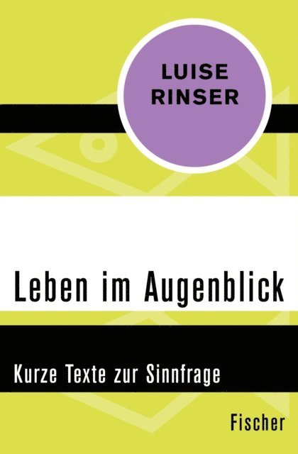 Luise Rinser - Leben im Augenblick, E-bok