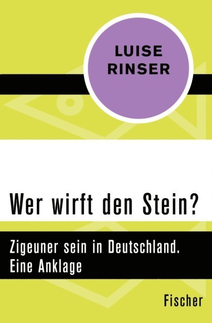 Luise Rinser - Wer wirft den Stein?, E-bok