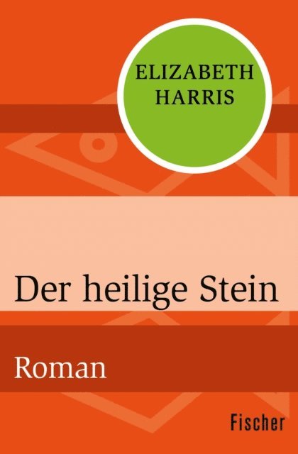 Elizabeth Harris - Der heilige Stein, E-bok