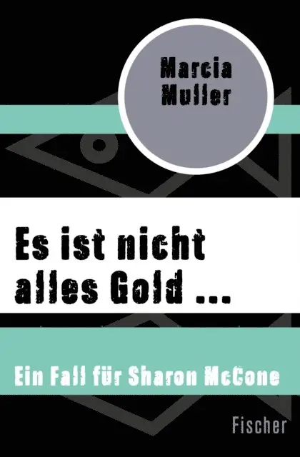 Marcia Muller - Es ist nicht alles Gold ..., E-bok. Tillgänglighet: Lägg i varukorg