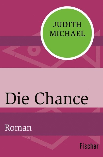Judith Michael - Die Chance, E-bok