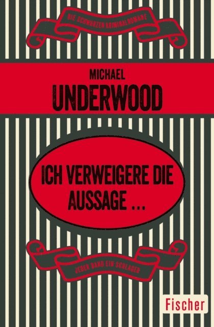 Michael Underwood - Ich verweigere die Aussage ..., E-bok