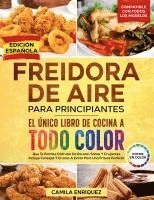 Camila Enriquez - Freidora De Aire Para Principiantes, Häftad